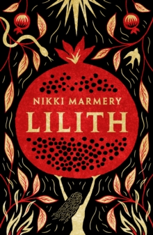 Lilith : the heroine women have waited six thousand years for