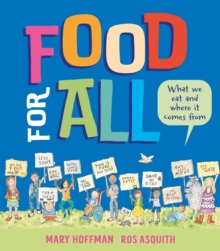 Food for All : What We Eat and Where it Comes From