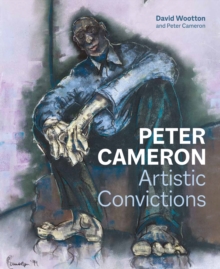 Peter Cameron : Artists Convictions