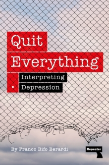 Quit Everything : Interpreting Depression