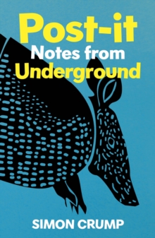 Post-it Notes from Underground