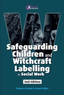 Safeguarding Children And Witchcraft Labelling In Social Work