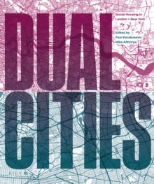 Dual Cities : Social Housing in London & New York