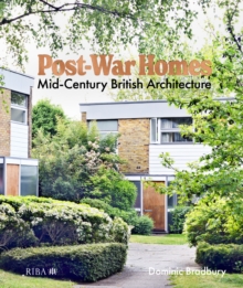 Post-War Homes : Mid-Century British Architecture
