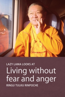 Lazy Lama looks at Living without fear and anger