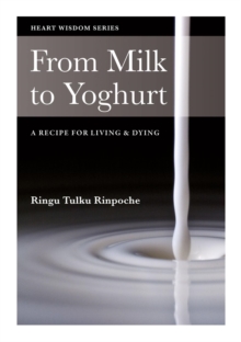 From Milk to Yoghurt : A recipe for living & dying