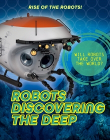 Robots Discovering the Deep