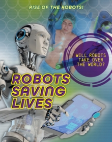 Robots Saving Lives