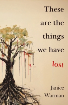 These are the Things we have Lost