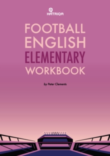 Football English Elementary Self-Study Workbook : Learn English for Football, Beginner Level Workbook