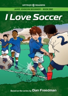 Jamie Johnson: I Love Soccer (HATRIQA Graded Readers)