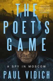 Bedford Square Publishers The Poet's Game , The Brand New Spy Thriller Perfect For Fans Of David McCloskey (Alex Matthews 1)