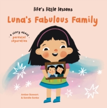 Lifes Little Lessons: Luna's Fabulous Family
