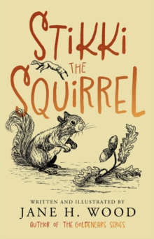 Stikki the Squirrel