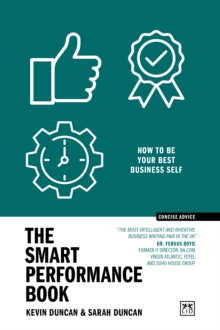 The Smart Performance Book : How to be your best business self