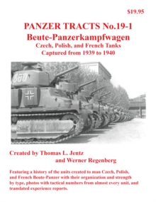 Panzer Tracts No.19-1: Beutepanzer : Czech, Polish and French