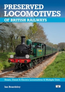 Preserved Locomotives of British Railways 21st Edition