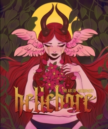 3DTotal Publishing Ltd Hellebore, The Art Of Missupacey