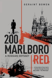 200 Marlboro Red : A Russian Odyssey