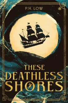 These Deathless Shores