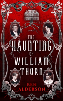 The Haunting of William Thorn