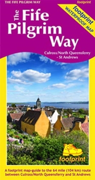 The Fife Pilgrim Way : Culross/North Queensferry - St Andrews