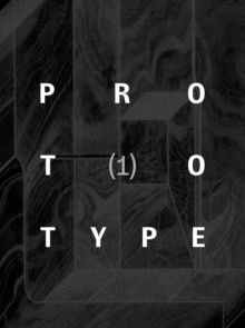 PROTOTYPE 1, Paperback / softback Book PROTOTYPE 1, Paperback / softback Book