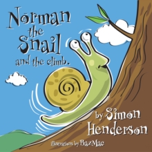 Norman the Snail : and The Climb