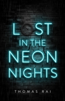 Lost in the Neon Nights