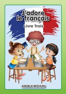 J'adore le francais : Livre 3