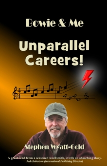 Unparallel Careers! : Bowie & Me