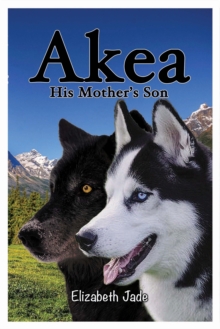 Akea - His Mother's Son