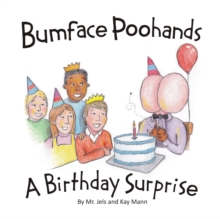 Bumface Poohands - A Birthday Surprise