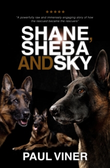 Shane, Sheba And Sky