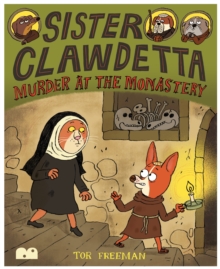 Sister Clawdetta : Murder at the Monastery