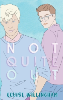 Not Quite Out, Paperback / softback Book Not Quite Out, Paperback / softback Book