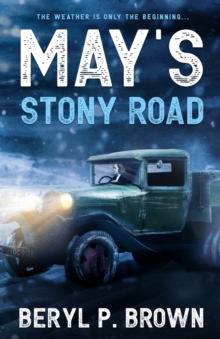 May's Stony Road : The weather is only the beginning ...