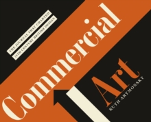 Commercial Art : The Journal that Charted 20th Century Design