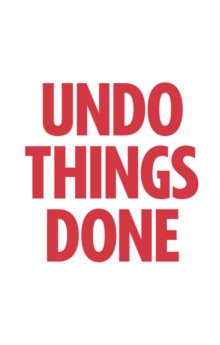 Undo Things Done : Sean Edwards, Paperback / softback Book Undo Things Done : Sean Edwards, Paperback / softback Book