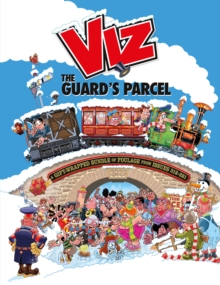 Viz Annual 2025: The Guard's Parcel : A Gift-wrapped Bundle of Foulage from issues 312-321