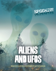 Aliens and UFOs : Investigating History's Mysteries