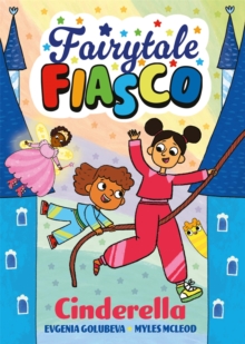 Fairytale Fiasco: Cinderella