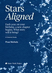 Stars Aligned : Each year, on your birthday, a new chapter begins. What story will it bring? A celestial guide