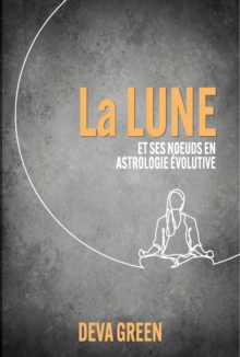 La Lune et ses nuds en Astrologie Evolutive