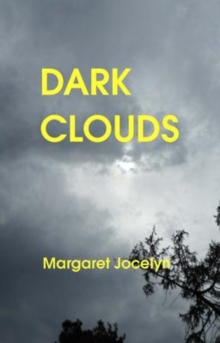 Dark Clouds : A new life perspective - it all starts today