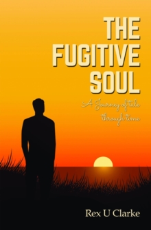 The Fugitive Soul