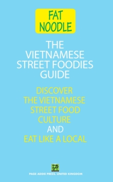 Vietnamese Street Foodies Guide