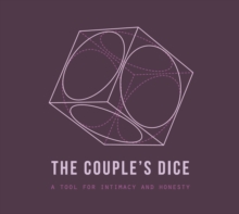 The Couple's Dice : A tool for intimacy and honesty