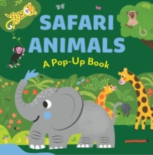 SAFARI ANIMALS : A Pop-UP Book