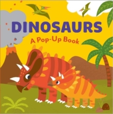 DINOSAURS : A Pop-Up Book